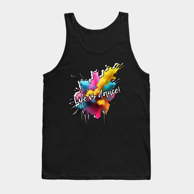 Zumba fans: Life is dance! Tank Top by Walters Mom